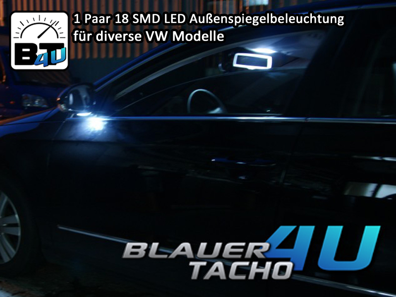18 SMD OEM LED Außenbeleuchtung Umfeldbeleuchtung Spiegel VW Passat Bj. 2006-201